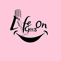 Life Goes On