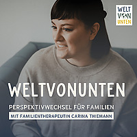 Weltvonunten - Perspektivwechsel für Familien