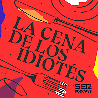 La cena de los idiotés