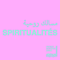 Spiritualités / مسالك روحية