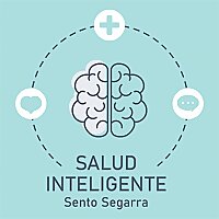 SALUD INTELIGENTE con Sento Segarra