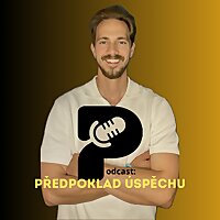 Podcast: Předpoklad úspěchu