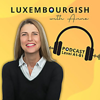 Luxembourgish with Anne PODCAST