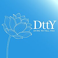 Dying to Tell You