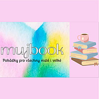 MUJBOOK - Pohádky pro všechny malé i velké