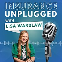 Insurance Unplugged with Lisa Wardlaw