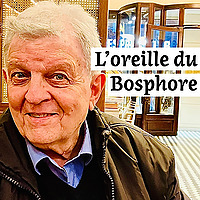L'OREILLE DU BOSPHORE