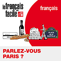 Apprendre le français avec Parlez-vous Paris ?