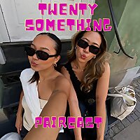Twenty Something Paircast