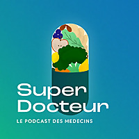 Super Docteurs - médecine - santé