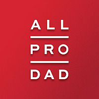 All Pro Dad Podcast