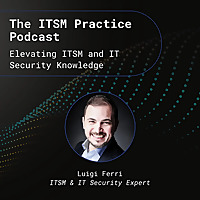 The ITSM Practice: Elevating ITSM and IT Security Knowledge