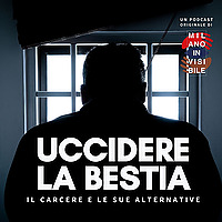 Uccidere la Bestia: Il Carcere e le sue Alternative