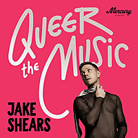 Queer the Music with Jake Shears