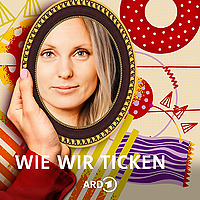 Wie wir ticken - Euer Psychologie Podcast
