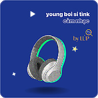 Young boi si tìnk cảm nhạc