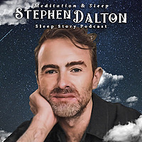 Stephen Dalton Sleep Story Podcast
