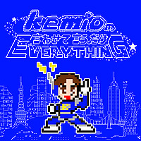 kemioの言わせて言うだけEverything