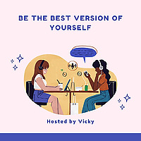 Be the Best Version of Yourself: A Human Design & Personal Growth Podcast