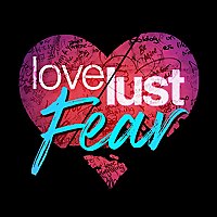 lovelustfear
