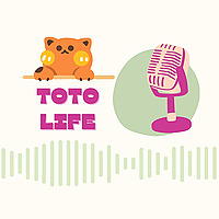 ToTo Life 生活聊一聊