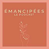 Émancipées, le podcast