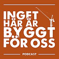 Inget Här Är Byggt För Oss