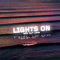 Lights On with Carl Lentz