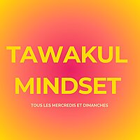 TAWAKUL MINDSET