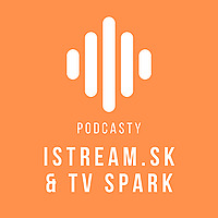 Podcasty istream.sk a Kanal 1