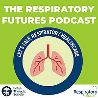 The Respiratory Futures Podcast