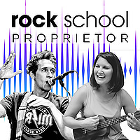 Rock School Proprietor Podcast