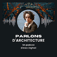 Parlons d'architecture