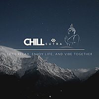 CHILL SUTRA 佛經CHILL聽