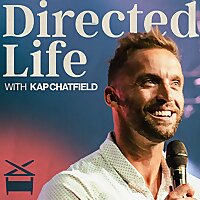 Directed Life with Kap Chatfield