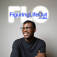 Figuring Life Out with Oladimeji Ajegbile
