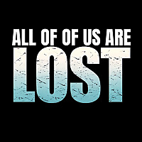 All Of Us Are Lost - A Lost Rewatch Podcast