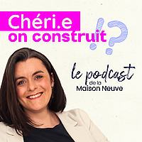 Chéri, On Construit