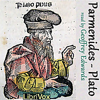 Parmenides by Plato (Πλάτων) (c. 428 BCE - c. 347 BCE)