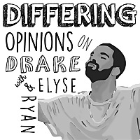 Differing Opinions on Drake