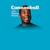Cannonball with Wesley Morris