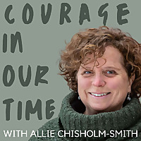 Courage In Our Time