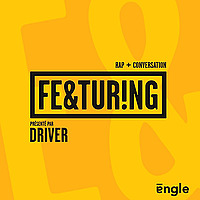 Featuring : Rap & Conversation avec Driver