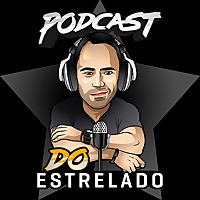 PODCAST DO ESTRELADO