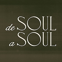 De Soul a Soul