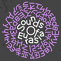 Sounds of Eurasia Podcast (2021)