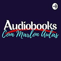 Audiobooks Com Marlon Aulas