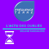 L'Actu des Oublié.e.s