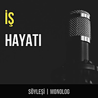 İş Hayatı Podcast®