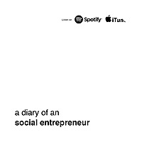A Diary of a Social Entrepreneur Podcast